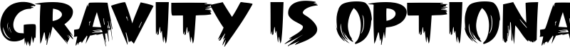 Gravity is Optional Font