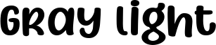 Gray Light Font