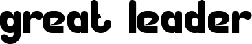 Great Leader Font