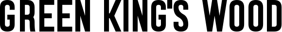 Green King's Wood Font