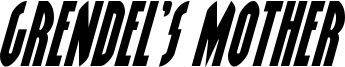 grendelsmotherital.ttf