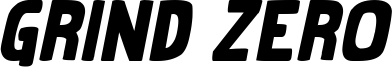 Grind Zero Bold Italic.ttf