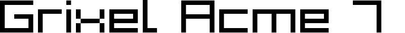 Grixel Acme 7 Wide Font