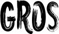 Gros_Demo.ttf