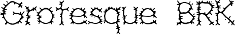 Grotesque BRK Font