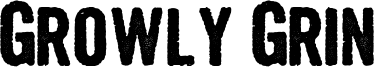 Growly Grin Font