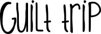 Guilt Trip Font