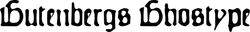 Gutenbergs Ghostype Font