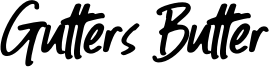 Gutters Butter Font