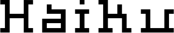 Haiku Font