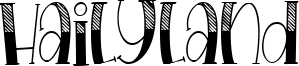 Hailyland Font