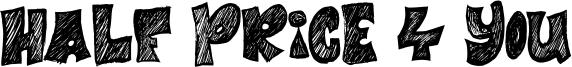 Half Price 4 You Font