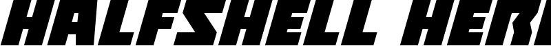 halfshellheroexpandital.ttf