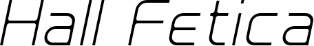 Hall Fetica Decompose Italic.ttf