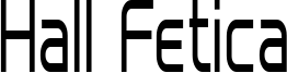 Hall Fetica Narrow.ttf