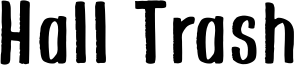Hall Trash - Demo.ttf