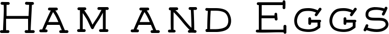Ham and Eggs Font