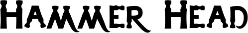 Hammer Head Font