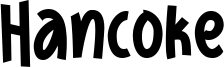 Hancoke Font