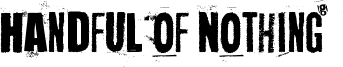 Handful of Nothing Font