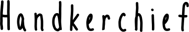Handkerchief Font