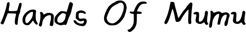Hands Of Mumu Font