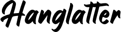 Hanglatter Font