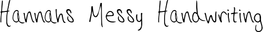 Hannahs Messy Handwriting Font