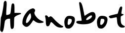 Hanobot Font