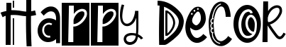 Happy Decor Font