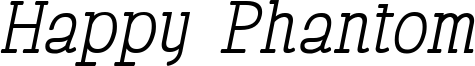 Happy Phantom-ITALIC.ttf