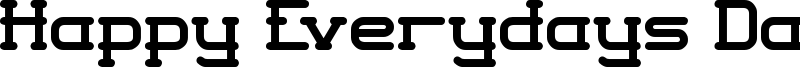 Happy Everydays Day Font