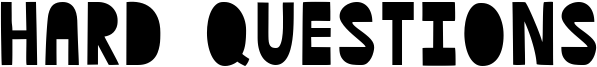 Hard Questions Font