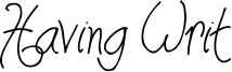 HavingWrit.ttf