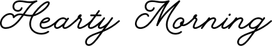 Hearty Morning Font