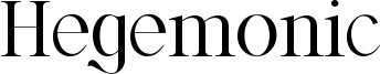 Hegemonic Font
