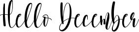 Hello December Font
