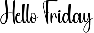 Hello Friday Font