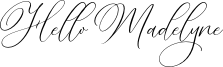 Hello Madelyne Font