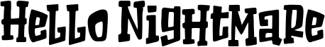 Hello Nightmare Font