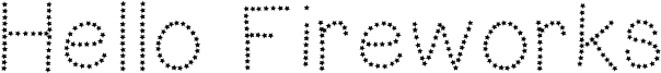 Hello Fireworks Font