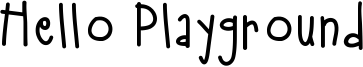 Hello Playground Font