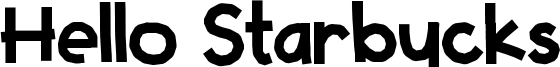 Hello Starbucks Font