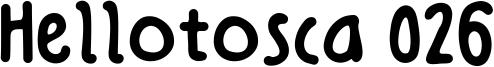 Hellotosca 026 Font
