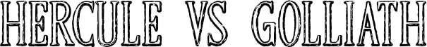 Hercule VS Golliath Font