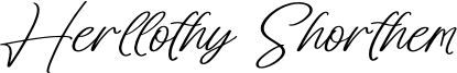 Herllothy Shorthem Font