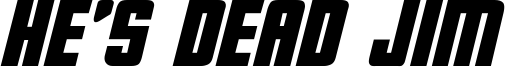 He's Dead Jim Font
