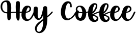 Hey Coffee Font