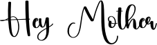 Hey Mother Font