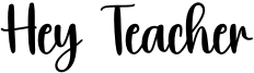 Hey Teacher Font